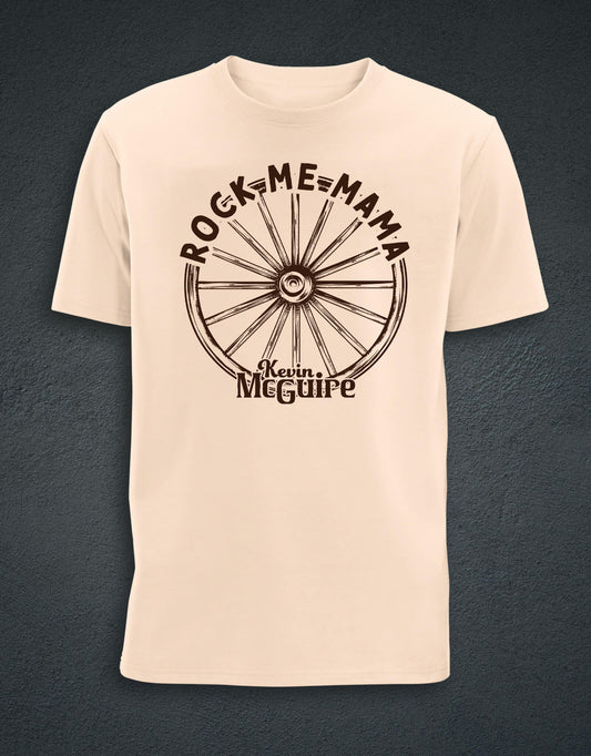 Rock Me Mama T-Shirt - Desert Sand - Kevin McGuire